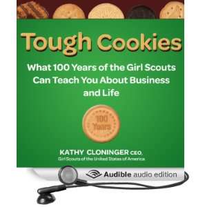  Tough Cookies Leadership Lessons from 100 Years of the Girl Scouts 