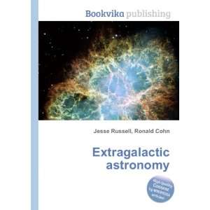  Extragalactic astronomy Ronald Cohn Jesse Russell Books