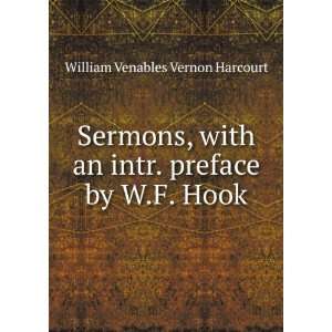   an intr. preface by W.F. Hook William Venables Vernon Harcourt Books