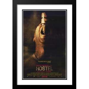  Hostel 20x26 Framed and Double Matted Movie Poster   Style 