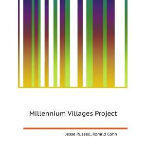  Millennium Villages Project Ronald Cohn Jesse Russell 