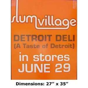  SLUM VILLAGE Detroit Deli 27x35 Board Poster Everything 