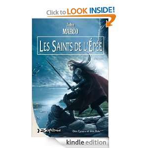 Les Saints de lÉpée Des Tyrans et des Rois, T3 (Fantasy) (French 