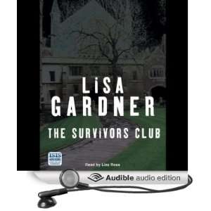 The Survivors Club (Audible Audio Edition) Lisa Gardner 