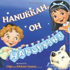  Hanukkah, Oh Hanukkah [Hardcover] Olga Ivanov Books