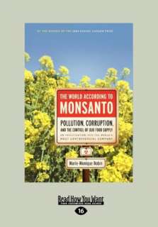   The World According To Monsanto by Marie Monique Robin, ReadHowYouWant