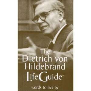  The Dietrich von Hildebrand LifeGuide [Paperback 