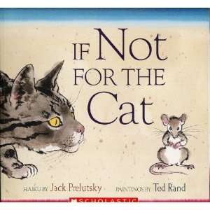    If Not for the Cat Haiku [Paperback] Jack Prelutsky Books