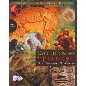  Evolution and Prehistory The Human Challenge[ EVOLUTION 