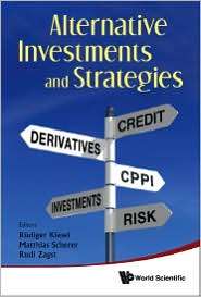 Alternative Investments and Strategies, (9814280100), Rudiger Kiesel 