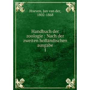   hollÃ¤ndischen ausgabe. 1 Jan van der, 1802 1868 Hoeven Books