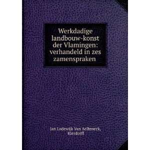   in zes zamenspraken . Kierdorff Jan Lodewijk Van Aelbroeck Books