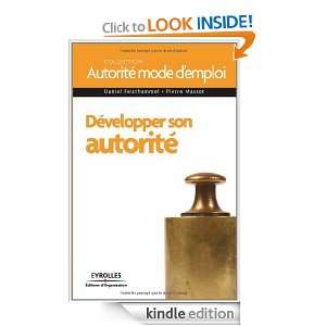 Développer son autorité (French Edition) Daniel Feisthammel, Pierre 