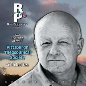  Pittsburgh Theosophical Lecture CD Richard Rose Books