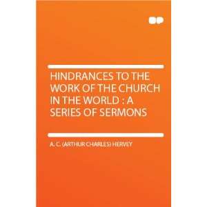  Hindrances to the Work of the Church in the World  a 