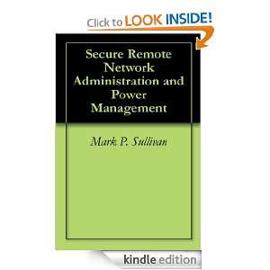 Secure Remote Network Administration and Power Management Mark P 