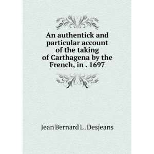   the year 1697. Jean Bernard Louis Desjean Pointis  Books