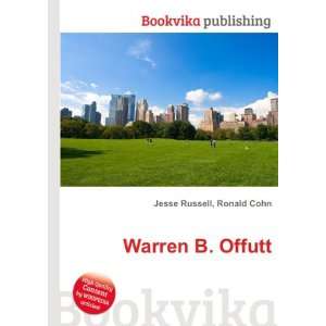  Warren B. Offutt Ronald Cohn Jesse Russell Books