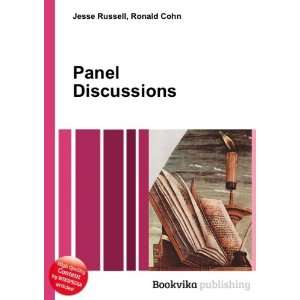  Panel Discussions Ronald Cohn Jesse Russell Books