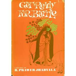  Get Ready for Battle R. Prawer JHABVALA Books