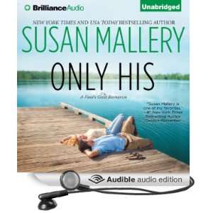  Only His A Fools Gold Romance (Audible Audio Edition 