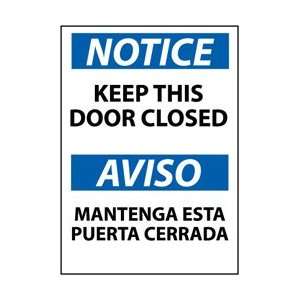  ESN2AB   Notice, Keep This Door Closed Bilingual, 14 X 10 