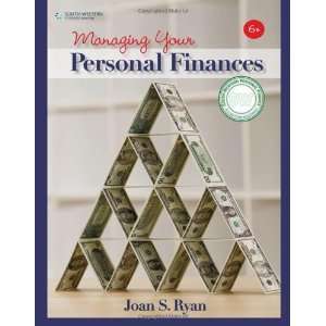  By Joan S. Ryan Managing Your Personal Finances Sixth 