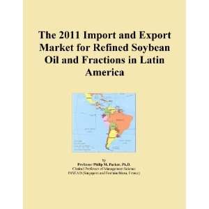   Export Market for Refined Soybean Oil and Fractions in Latin America
