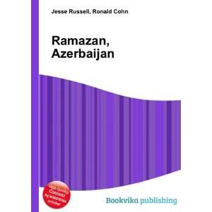  Ramazan, Azerbaijan Ronald Cohn Jesse Russell Books