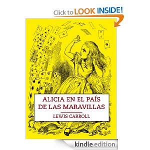   John Tenniel] (Spanish Edition) Lewis Carroll, John Tenniel 