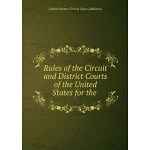 Rules of the Circuit and District Courts of the United 
