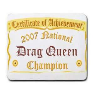  National Drag Queen Champion Mousepad