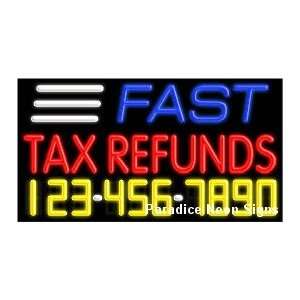  Fast Tax Refunds Neon Sign