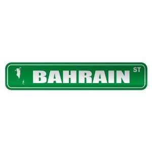   BAHRAIN ST  STREET SIGN COUNTRY