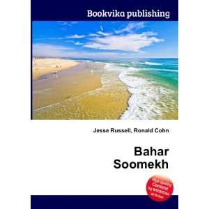  Bahar Soomekh Ronald Cohn Jesse Russell Books