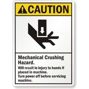  Caution Mechanical Crushing Hazard Laminated Vinyl Sign 