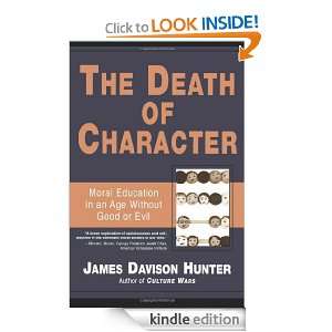The Death of Character Moral Education in an Age Without Good or Evil 