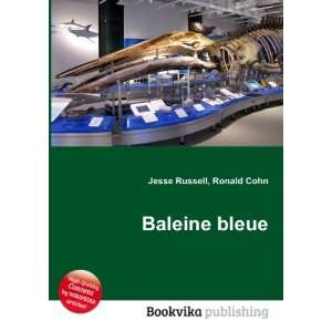  Baleine bleue Ronald Cohn Jesse Russell Books