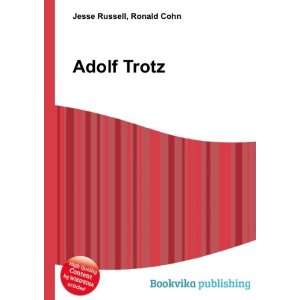  Adolf Trotz Ronald Cohn Jesse Russell Books