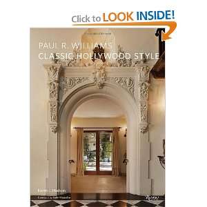  Paul R. Williams Classic Hollywood Style [Hardcover] Karen 