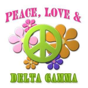  Peace, Love & Delta Gamma