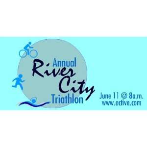    3x6 Vinyl Banner   Annual River City Triathlon 