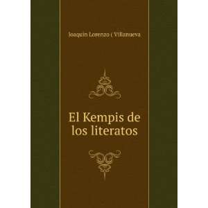    El Kempis de los literatos JoaquÃ­n Lorenzo ( Villanueva Books
