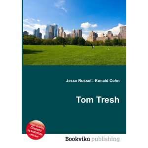  Tom Tresh Ronald Cohn Jesse Russell Books
