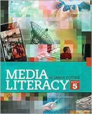 Media Literacy, (1412979455), W. James Potter, Textbooks   Barnes 