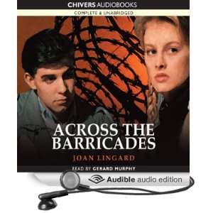  Across the Barricades (Audible Audio Edition) Joan 