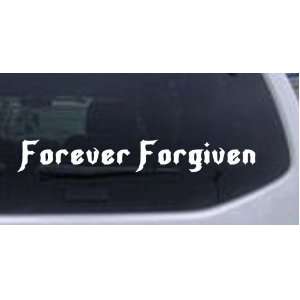  Forever Forgiven Christian Car Window Wall Laptop Decal 