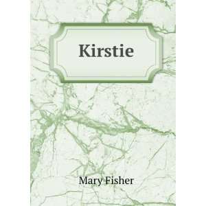 Kirstie Mary Fisher Books