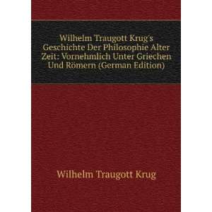   Griechen Und RÃ¶mern (German Edition) Wilhelm Traugott Krug Books