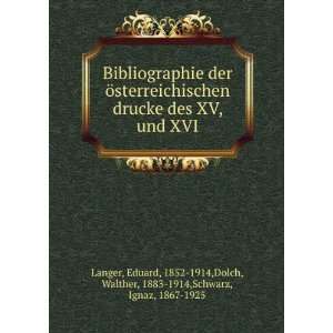   1914,Dolch, Walther, 1883 1914,Schwarz, Ignaz, 1867 1925 Langer Books
